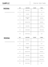 Blank paint schedule for you to fill in. Paint location and finish provided. You can customize the color codes and the room name for your project.